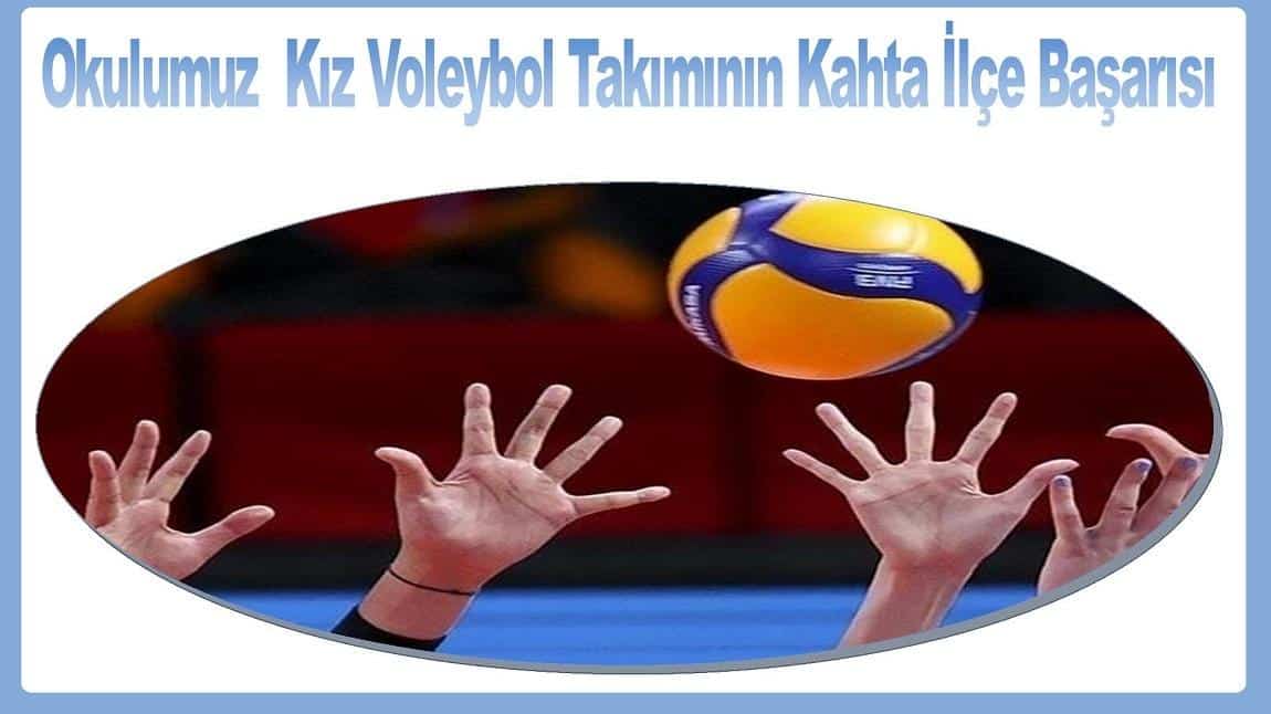 Okulumuz  Kız Voleybol Takımının Kahta İlçe Başarısı